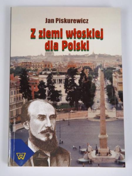 Z ziemi włoskiej dla Polski