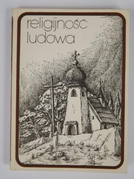 ( red.)-  Religijność ludowa. Ciągłość i zmiana.