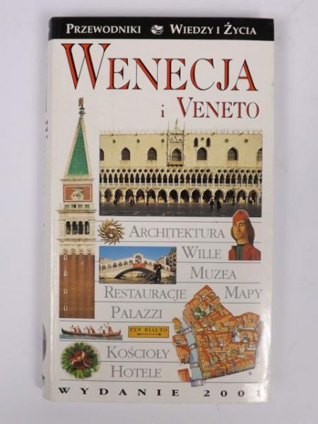 Wenecja i Veneto. PRZEWODNIKI WIEDZY I ŻYCIA