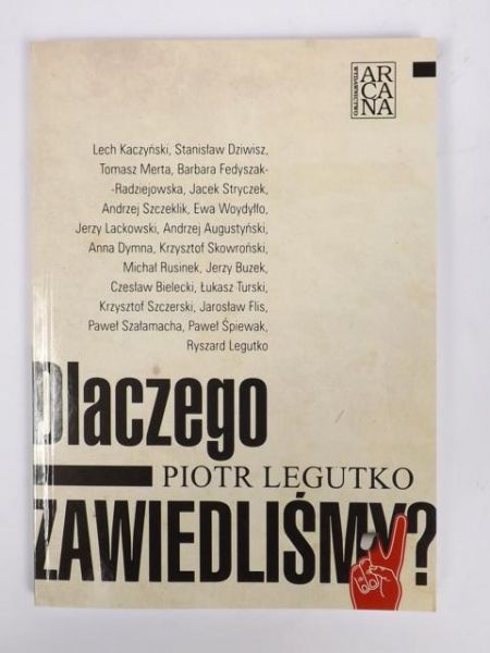 Dlaczego zawiedliśmy?