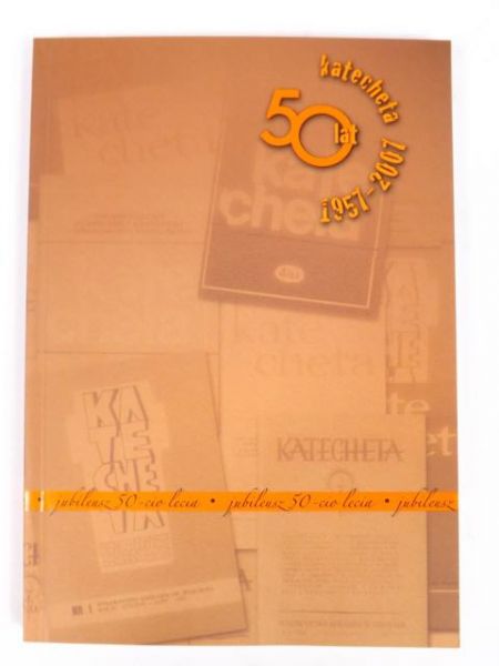 Katecheta-50 lat 1957-2007