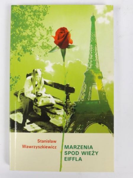 Marzenia spod wieży Eiffla
