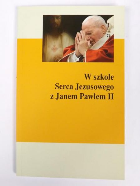 W szkole Serca Jezusowego z Janem Pawłem II
