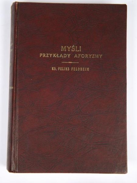 Myśli, przykłady, aforyzmy. T. 2. Nabożność - życie