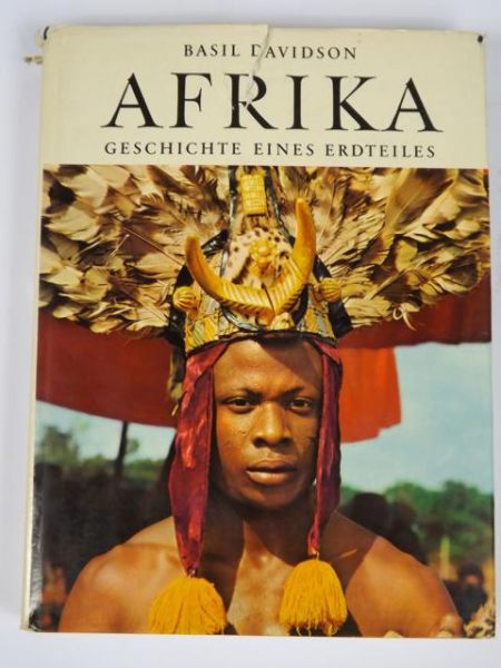 Davidson Basil - Afrika. Geschichte eines Erdteils