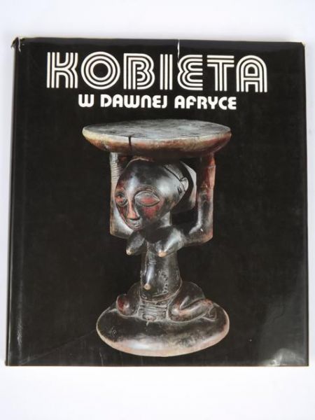 Loth Heinrich - Kobieta w dawnej Afryce