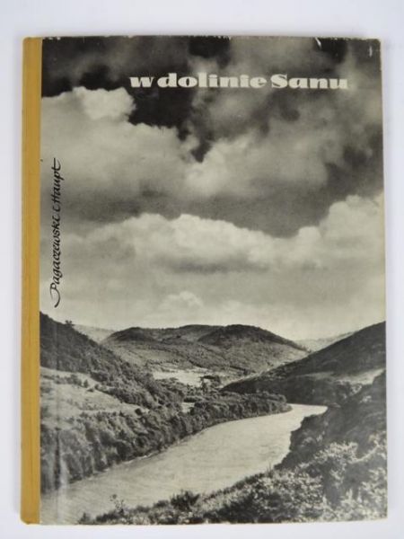 Pagaczewski S. - W dolinie Sanu