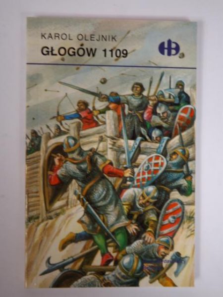 Głogów 1109, Historyczne Bitwy