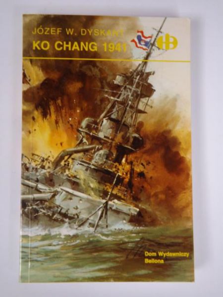Dyskant Józef W. - Ko Chang 1941, Historyczne Bitwy