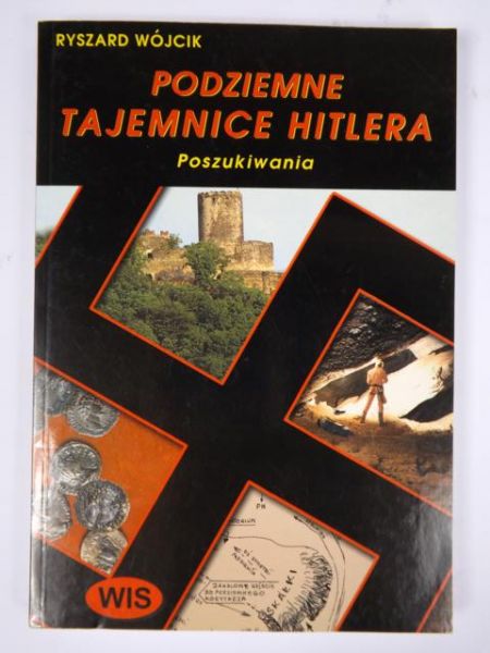 Podziemne tajemnice Hitlera