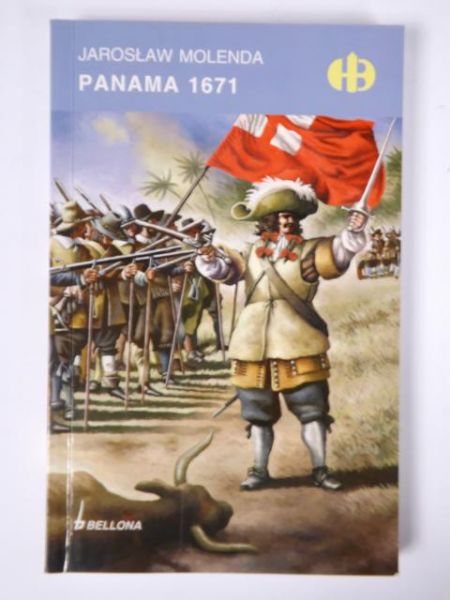 Panama 1671, Historyczne Bitwy