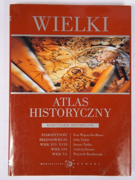 Olczak E.,    - Wielki atlas historyczny