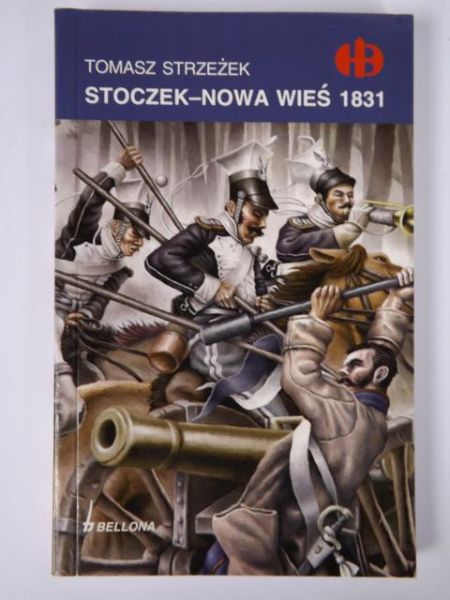 Stoczek-Nowa Wieś 1831, Historyczne Bitwy