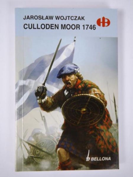 Wojtczak Jarosław - Culloden Moor 1746, Historyczne Bitwy