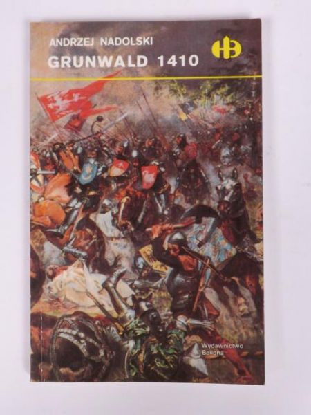 Nadolski Andrzej - Grunwald 1410, Historyczne Bitwy