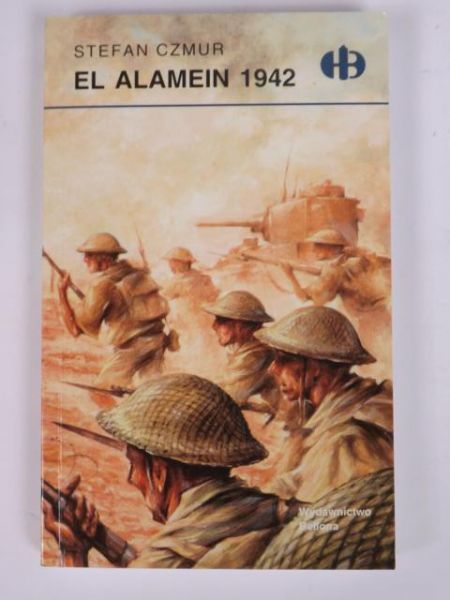 El Alamein 1942,  Historyczne Bitwy