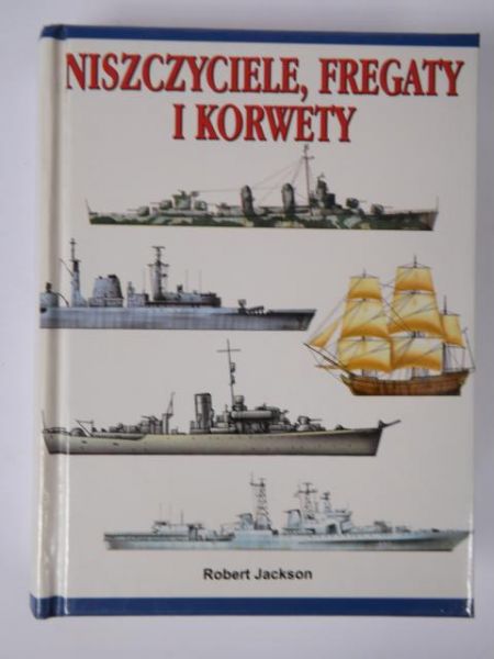 Niszczyciele, fregaty i korwety