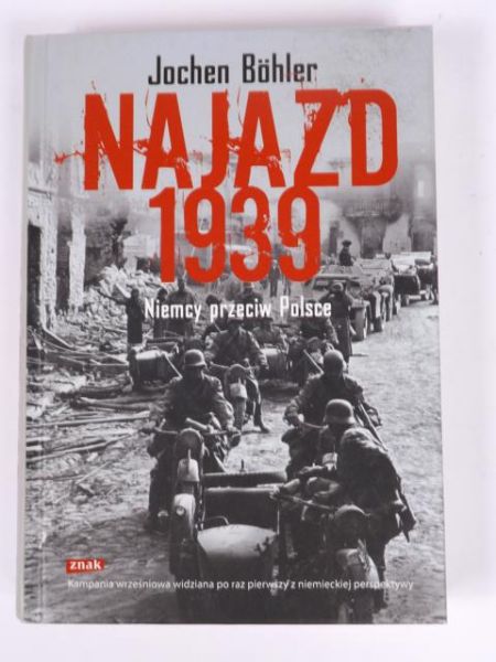 Najazd 1939. Niemcy przeciw Polsce