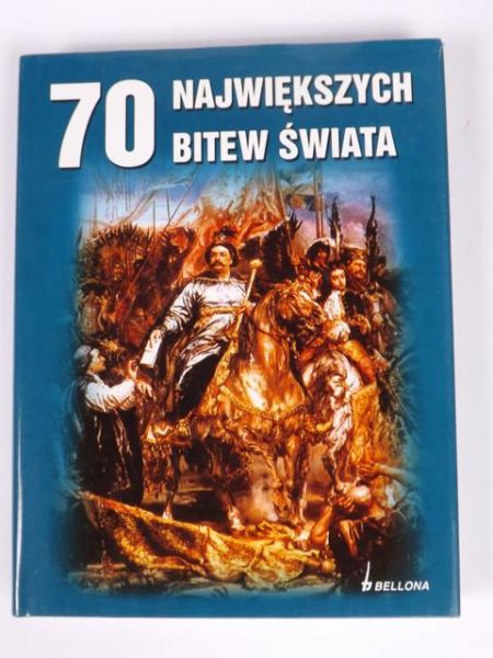 Black J.  - 70 największych bitew świata