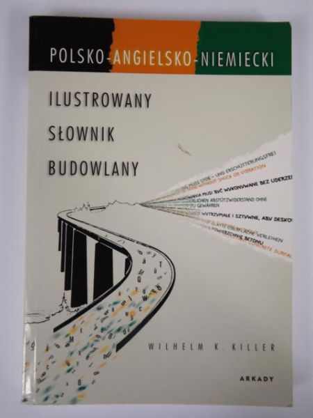 Ilustrowany słownik budowlany polsko-angielsko-niemiecki