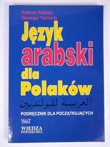 Abbas Adnan, Yacoub George - Język arabski dla Polaków + CD