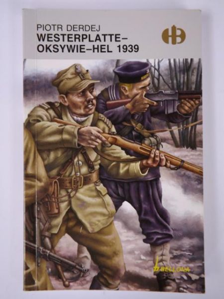 Westerplatte-Oksywie-Hel 1939, Historyczne Bitwy