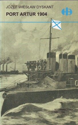 Dyskant Józef W. - Port Artur 1904, Historyczne Bitwy