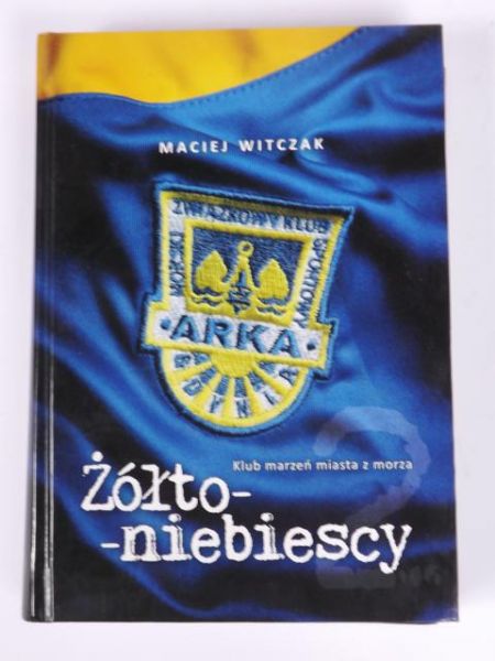 Żółto-niebiescy 2: klub marzeń miasta z morza