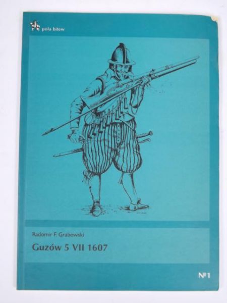 Guzów 5 VII 1607, Pola Bitew