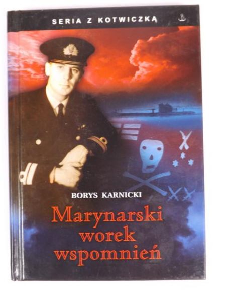 Karnicki Borys - Marynarski worek wspomnień