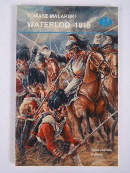 Waterloo 1815, Historyczne Bitwy