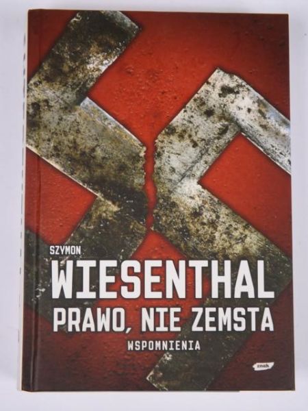 Prawo, nie zemsta. Wspomnienia