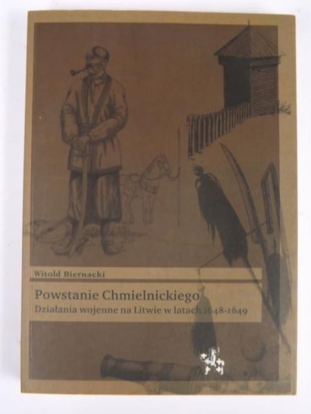 Biernacki Witold - Powstanie Chmielnickiego: Działania wojenne na Litwie w latach 1648-1649, Bitwy/Taktyka