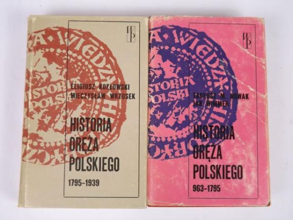 Kozłowski Eligiusz - Historia oręża polskiego 963-1795/1795-1939