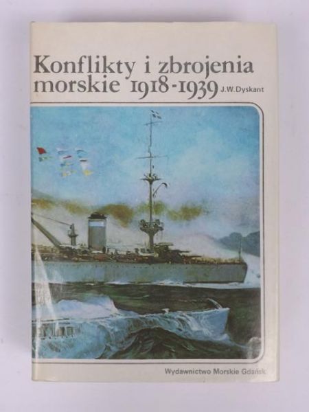 Dyskant J.W. - Konflikty i zbrojenia morskie 1918 - 1939