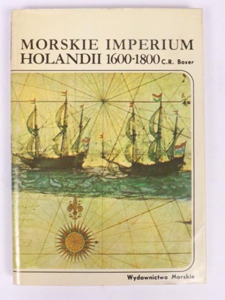 Boxer C.R. - Morskie imperium Holandii 1600 - 1800