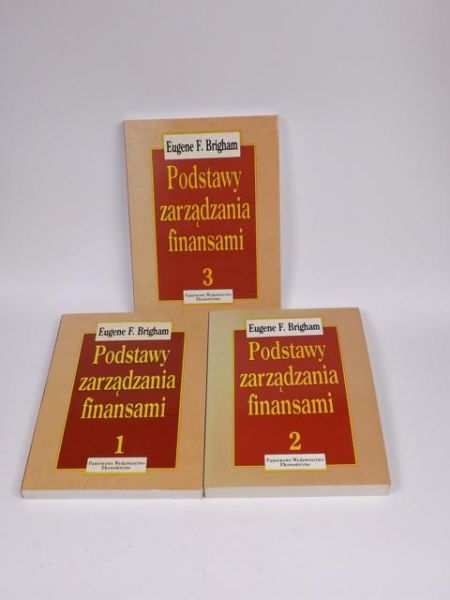 Brigham Eugene - Podstawy zarządzania finansami, T. I-III