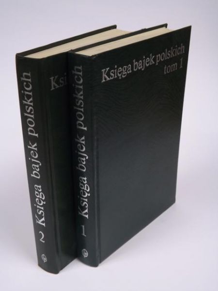 Kapełuś Helena (opr.) - Ksiega bajek polskich, Tom I-II