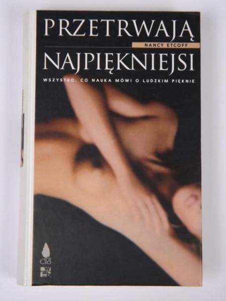 Przetrwają najpiękniejsi