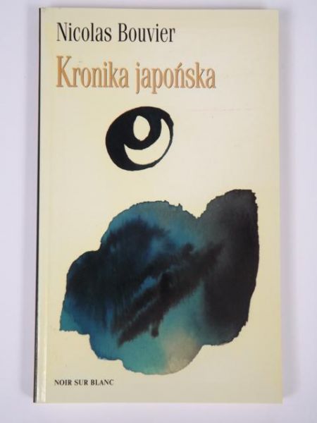 Bouvier Nicolas - Kronika japońska