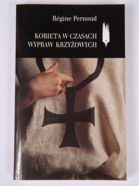 Kobieta w czasach wypraw krzyżowych