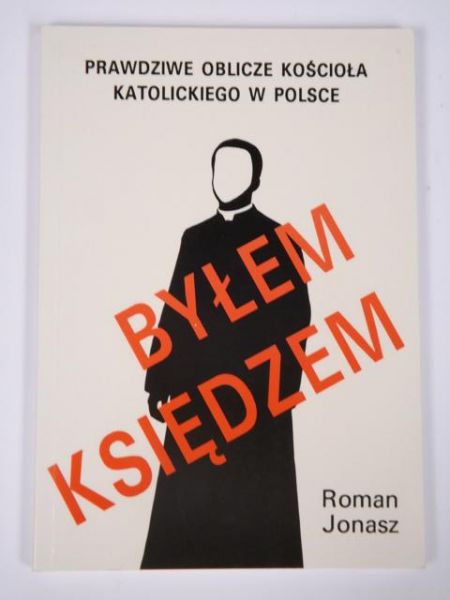 Jonasz Roman - Byłem księdzem