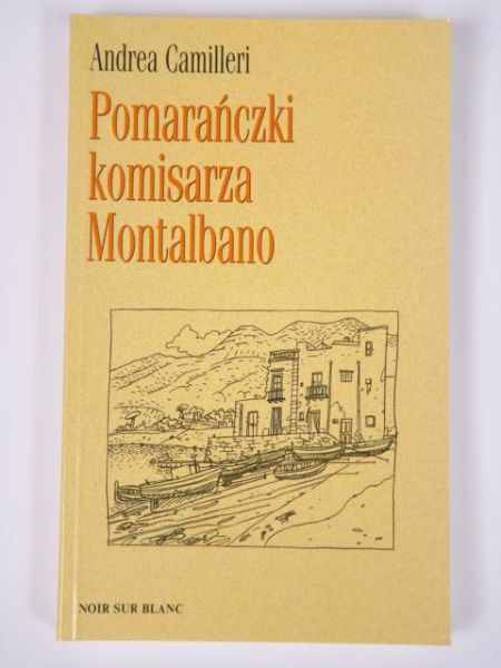 Camilleri Andrea - Pomarańczki komisarza Montalbano