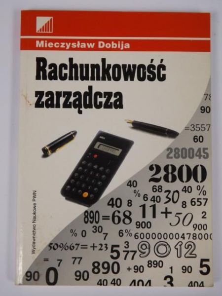 Dobija Mieczysław - Rachunkowość zarządcza