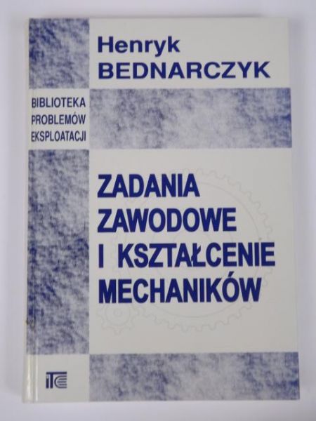 Zadania zawodowe i kształcenie mechaników
