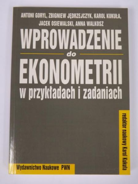 Wprowadzenie do ekonometrii w przykładach i zadaniach