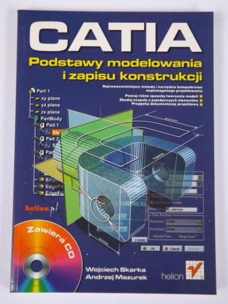 CATIA. Podstawy modelowania i zapisu konstrukcji