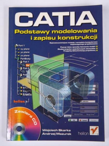 CATIA. Podstawy modelowania i zapisu konstrukcji
