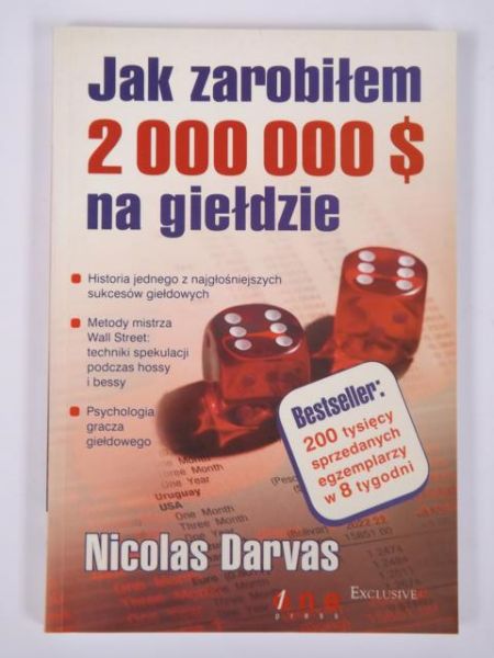 Darvas Nicolas - Jak zarobiłem 2 000 000 $ na giełdzie