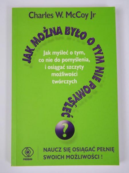 Jak można było o tym nie pomyśleć?